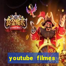 youtube filmes completos dublados gratis faroeste antigos